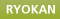 RYOKAN